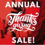 Annual Thanksgiving Sale!